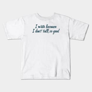 Funny Introvert Writer Text Quote Kids T-Shirt